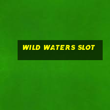 wild waters slot