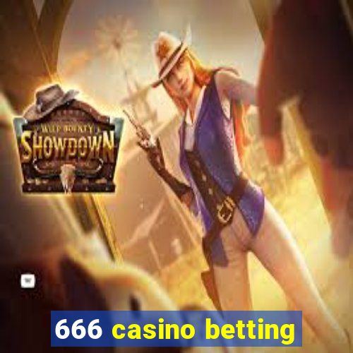 666 casino betting