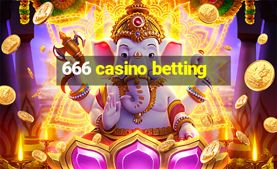 666 casino betting