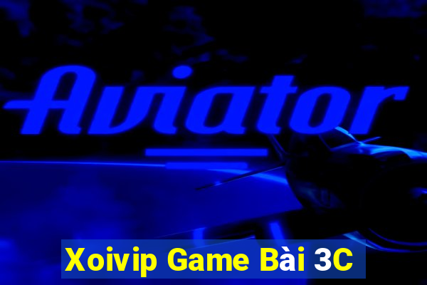 Xoivip Game Bài 3C