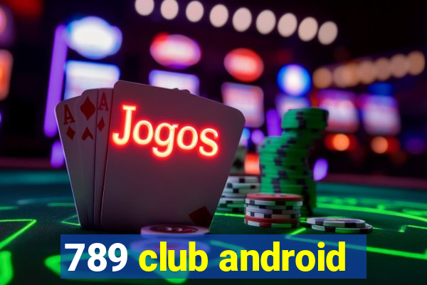 789 club android