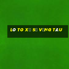 lô to xổ số vũng tàu