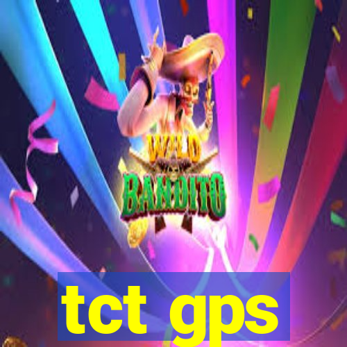 tct gps