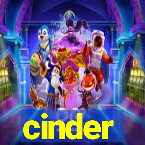 cinder