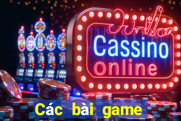 Các bài game bài để làm giàu