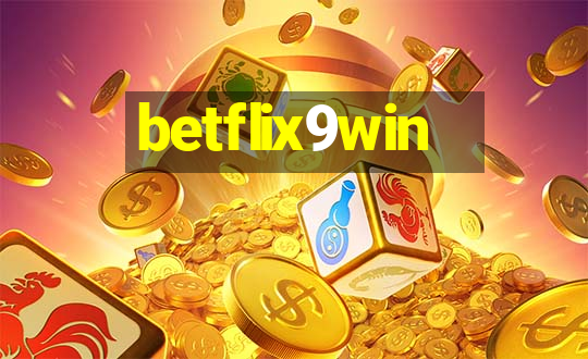 betflix9win