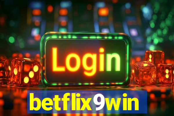 betflix9win