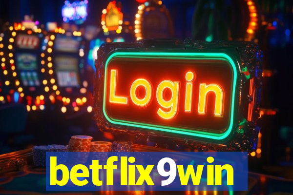 betflix9win