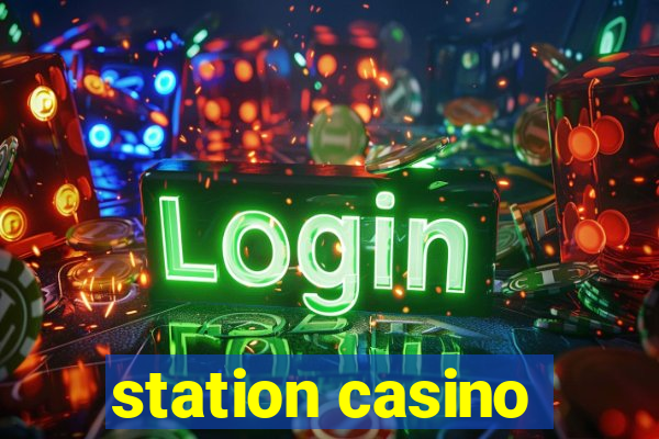 station casino