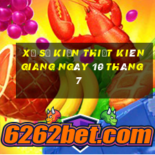 xổ số kiến thiết kiên giang ngày 10 tháng 7