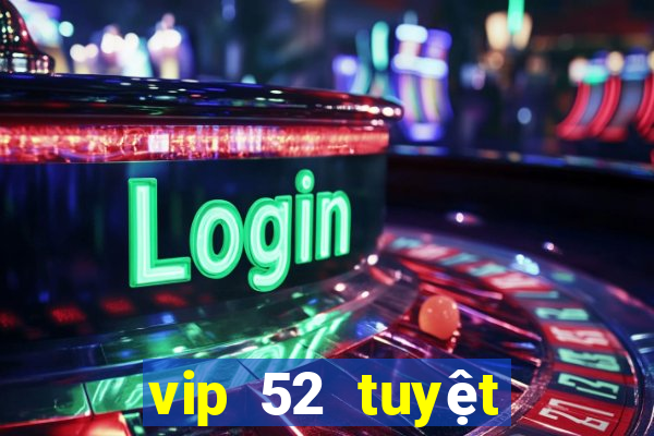 vip 52 tuyệt đỉnh game bài