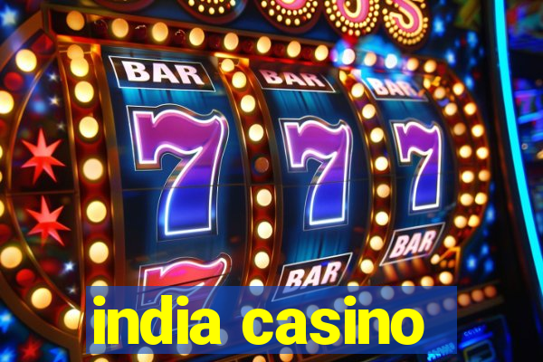 india casino