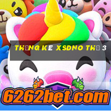 Thống kê XSDNO Thứ 3