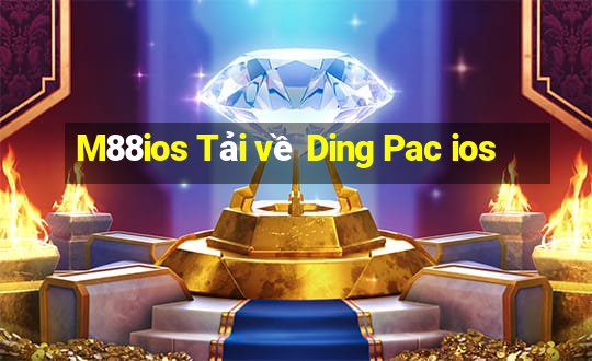 M88ios Tải về Ding Pac ios