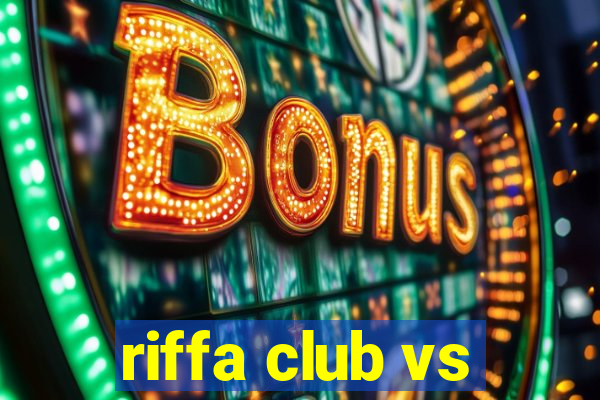 riffa club vs