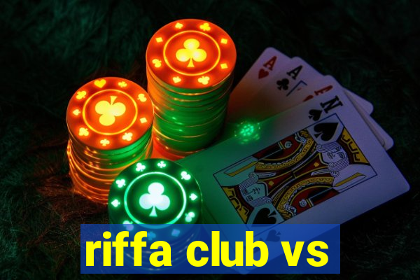 riffa club vs