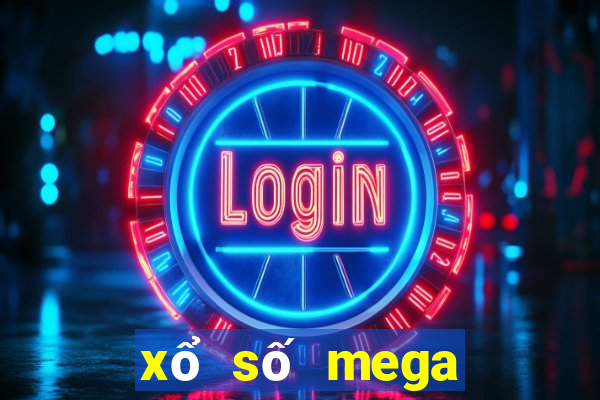 xổ số mega ngày hôm nay