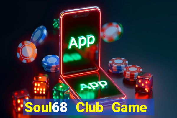 Soul68 Club Game Bài Iwin