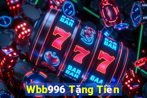 Wbb996 Tặng Tiền