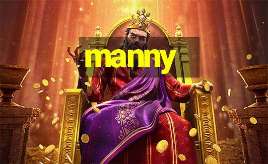 manny