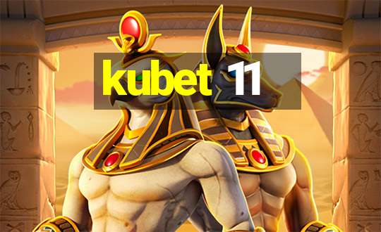 kubet 11