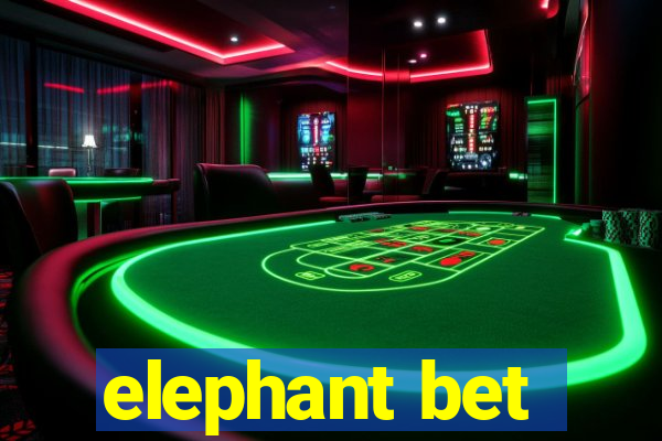 elephant bet