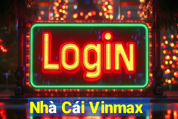 Nhà Cái Vinmax