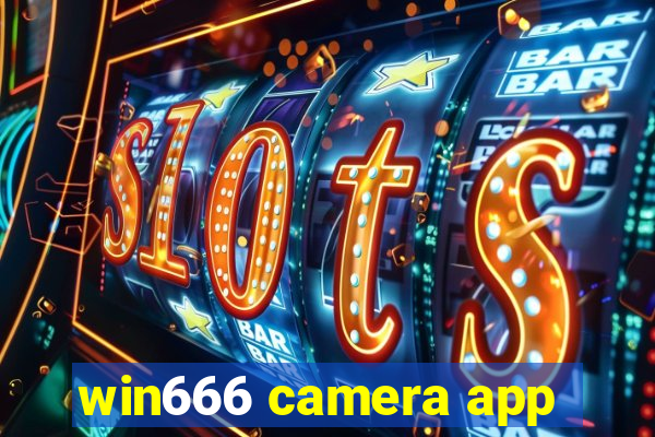 win666 camera app