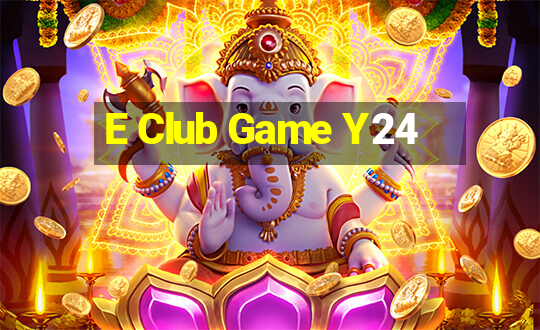 E Club Game Y24