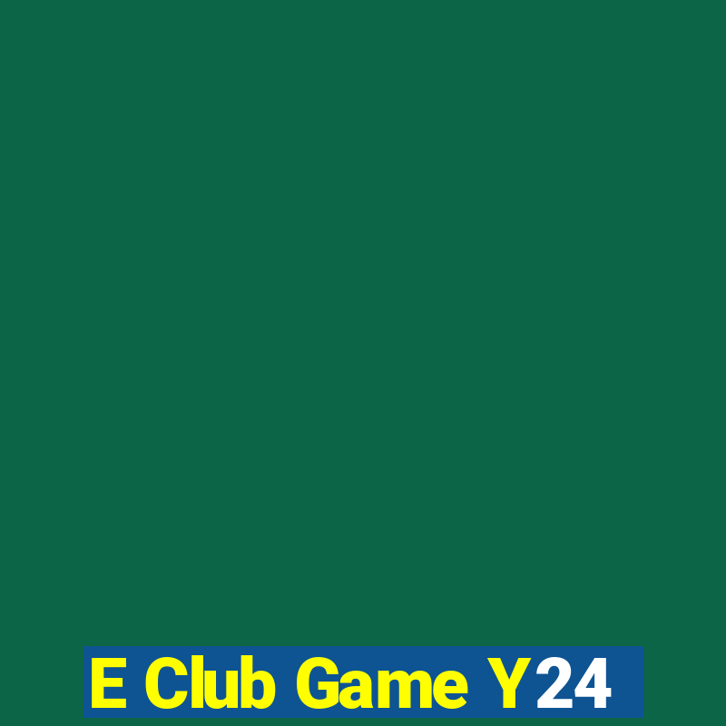 E Club Game Y24