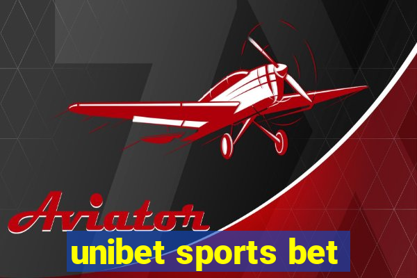 unibet sports bet