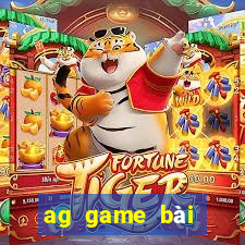 ag game bài đăng nhập