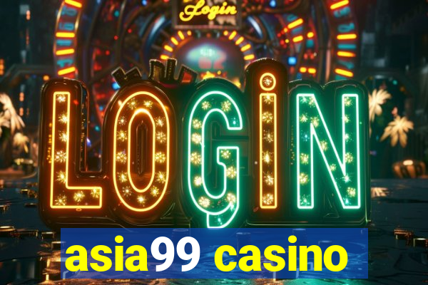 asia99 casino