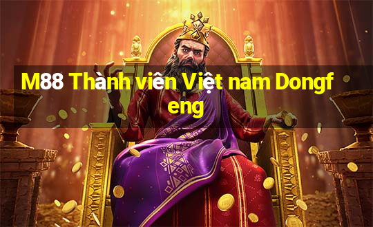 M88 Thành viên Việt nam Dongfeng