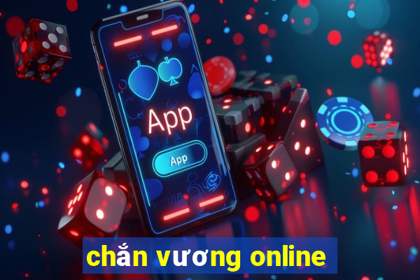 chắn vương online