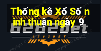 Thống kê Xổ Số ninh thuận ngày 9