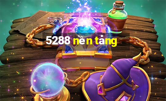 5288 nền tảng