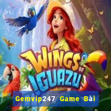 Gemvip247 Game Bài Tặng Tiền