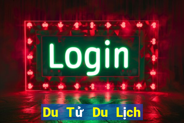 Du Tử Du Lịch Địa Chủ 2019