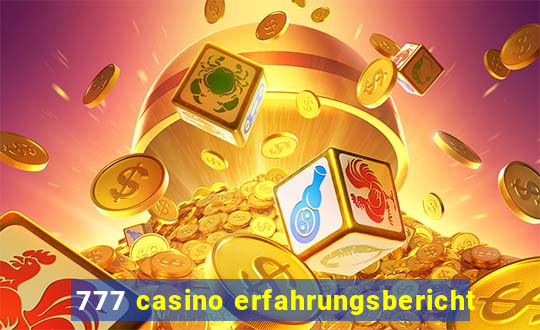 777 casino erfahrungsbericht