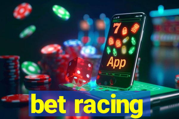 bet racing