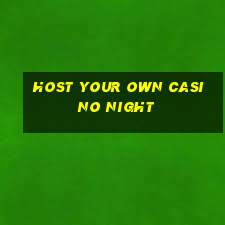 host your own casino night