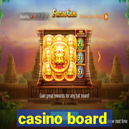 casino board