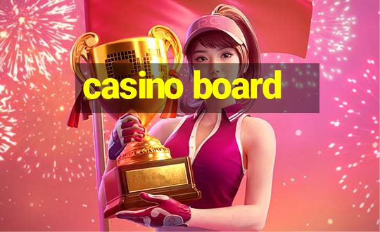 casino board