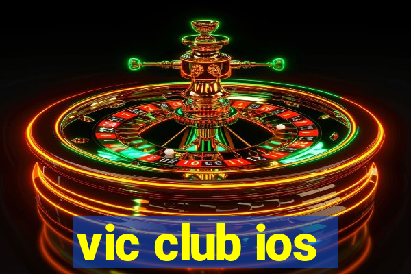 vic club ios