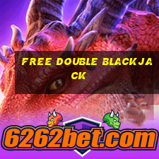 free double blackjack