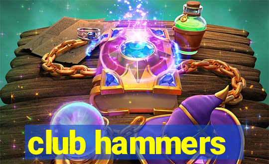 club hammers