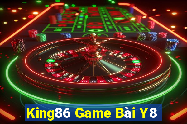 King86 Game Bài Y8