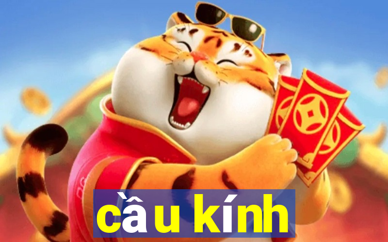 cầu kính