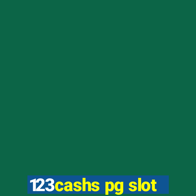 123cashs pg slot